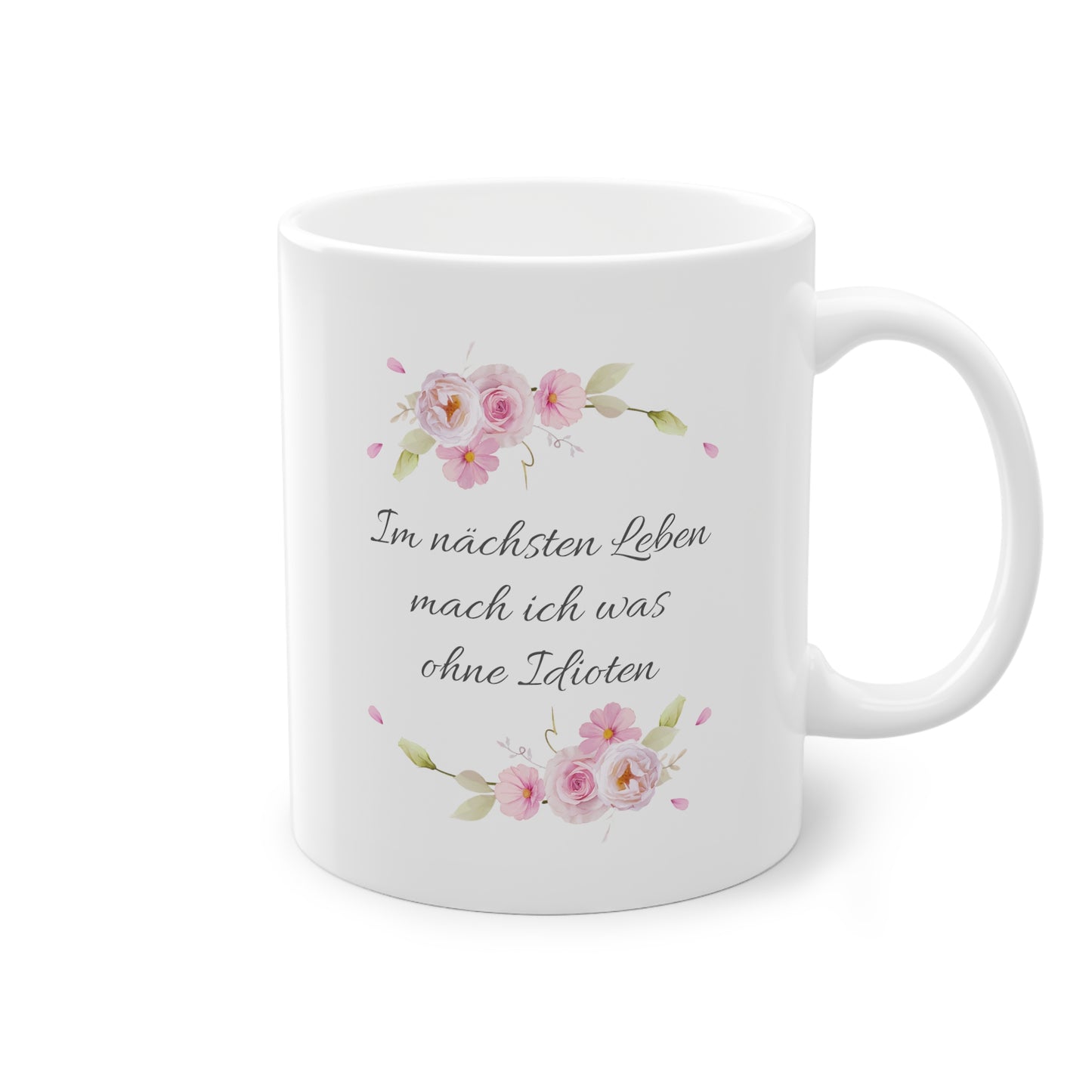 Weiße Pöbel Tasse Blumengirlande "Idioten"