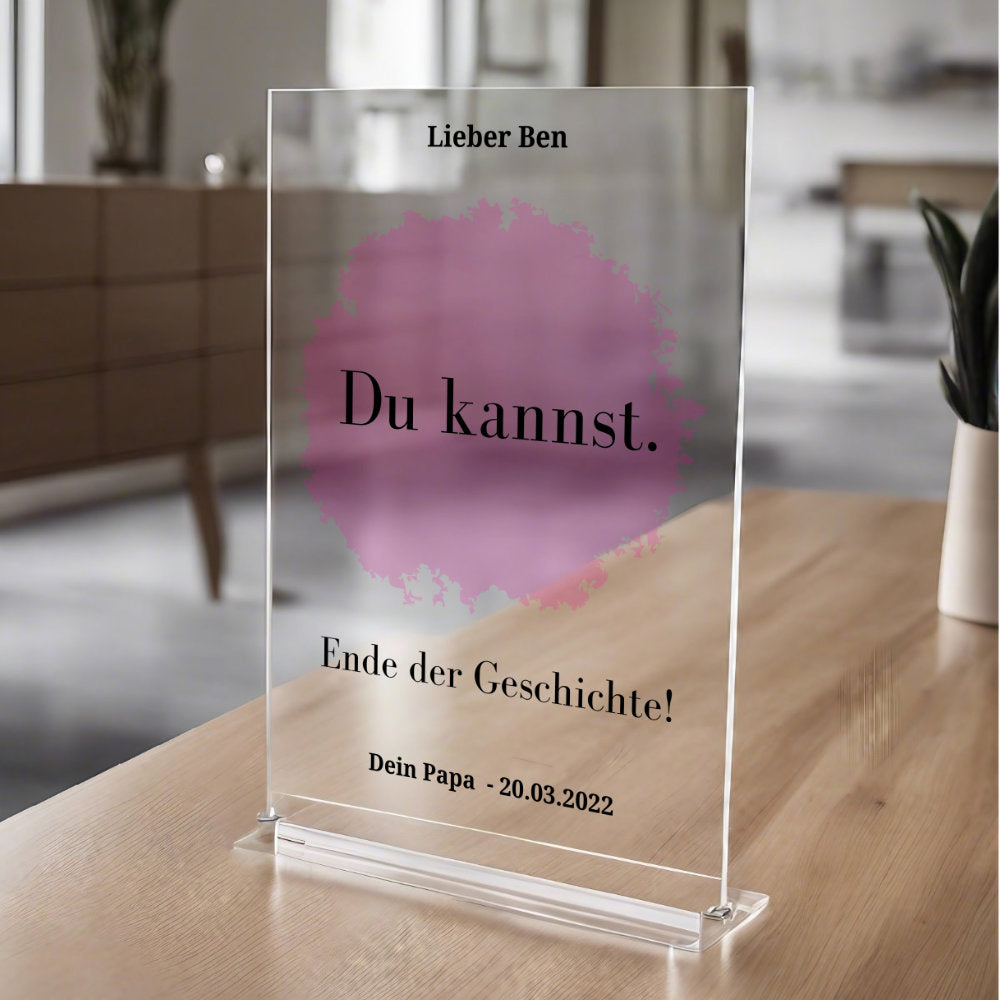 Zitat "Du kannst" personalisierbar aus Acrylglas