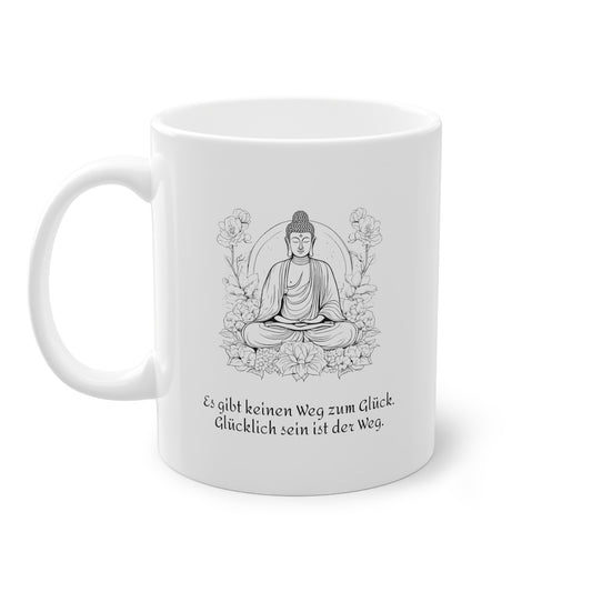 Weisse Tasse Sinnspruch Buddha "Glück"